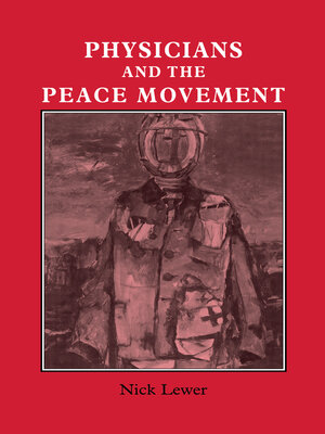 cover image of Physicians and the Peace Movement